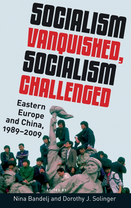 Socialism Vanquished, Socialism Challenged