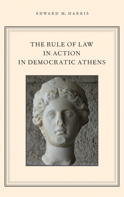 Rule of Law in Action in Democratic Athens