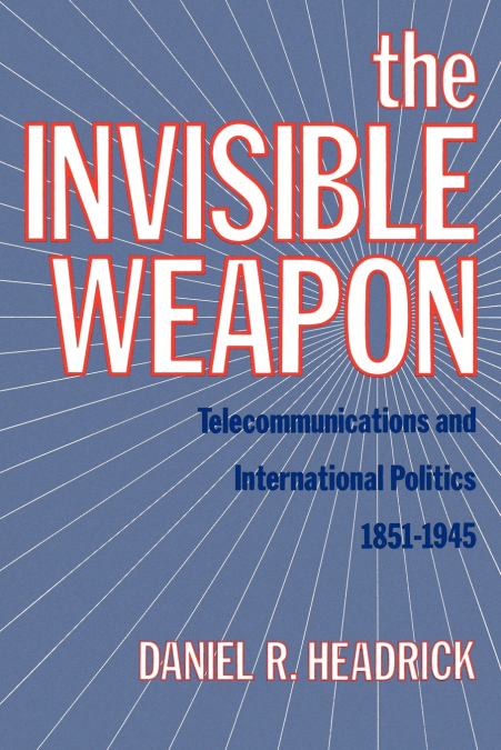 The Invisible Weapon
