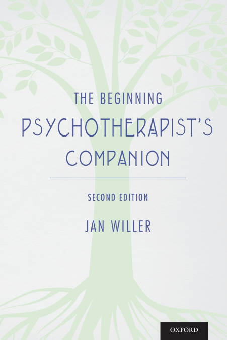 The Beginning Psychotherapist’s Companion
