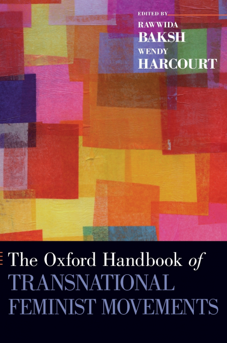Oxford Handbook of Transnational Feminist Movements