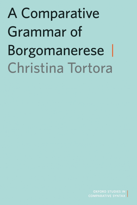 Comparative Grammar of Borgomanerese