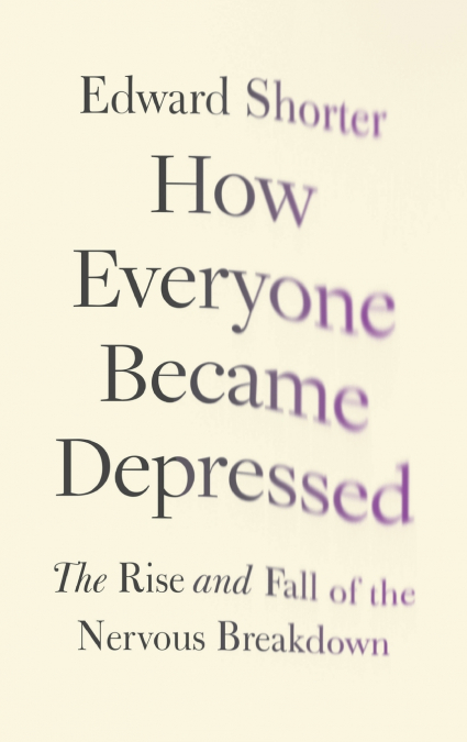 HOW EVERYONE BECAME DEPRESSED C