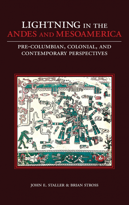 Lightning in the Andes and Mesoamerica