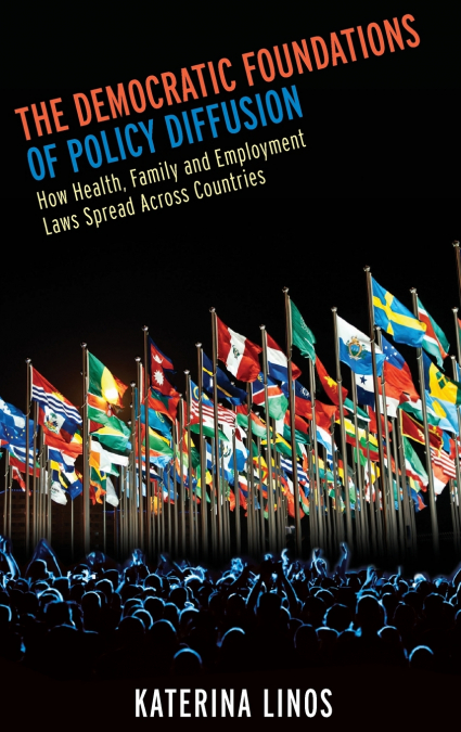The Democratic Foundations of Policy Diffusion