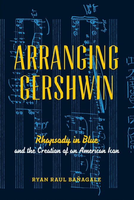 Arranging Gershwin
