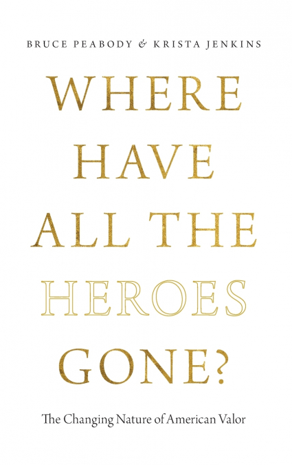 Where Have All the Heroes Gone?