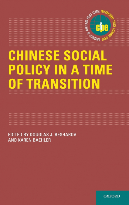 Chinese Social Policy in a Time of Transition