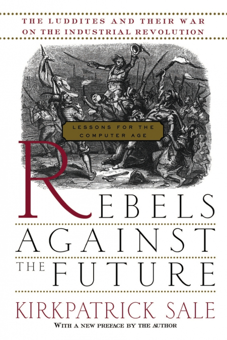 Rebels Against the Future