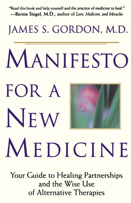 Manifesto for a New Medicine