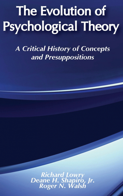 The Evolution of Psychological Theory