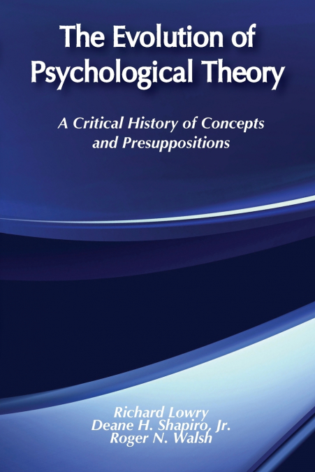 The Evolution of Psychological Theory