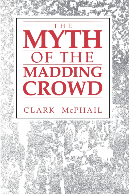 The Myth of the Madding Crowd