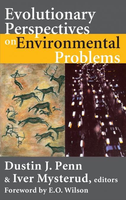 Evolutionary Perspectives on Environmental Problems