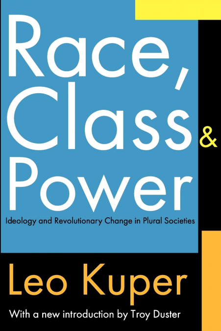 Race, Class, and Power