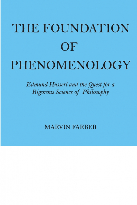The Foundation of Phenomenology