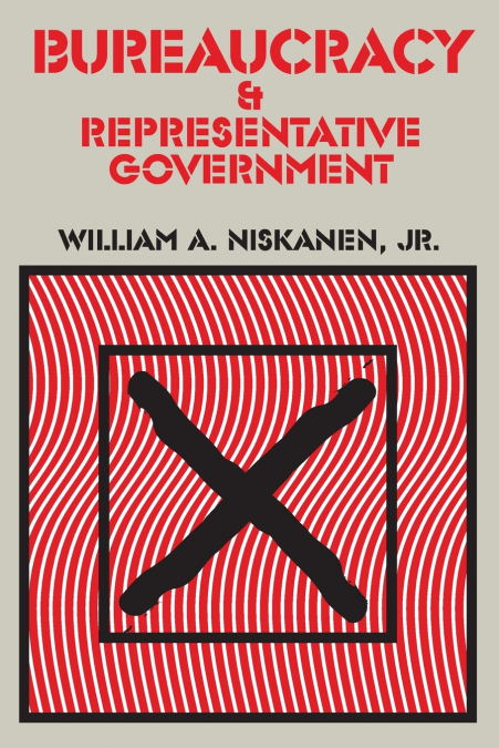 Bureaucracy and Representative Government