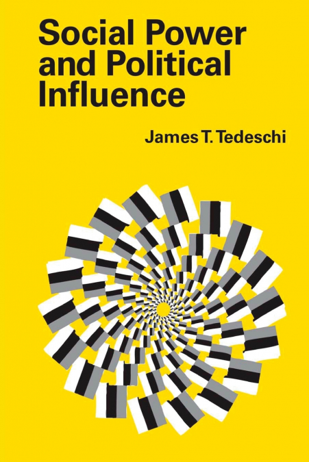 Social Power and Political Influence