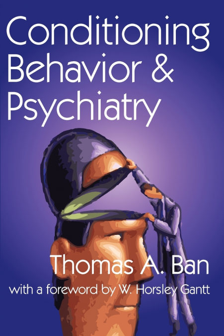 Conditioning Behavior and Psychiatry