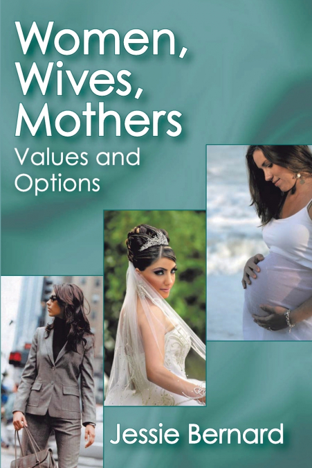 Women, Wives, Mothers