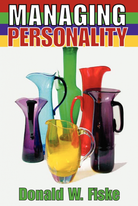 Managing Personality