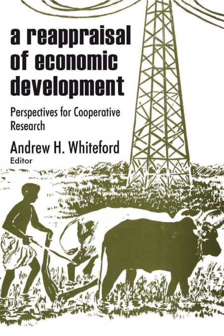 A Reappraisal of Economic Development
