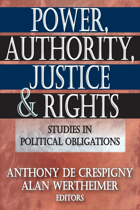 Power, Authority, Justice, and Rights