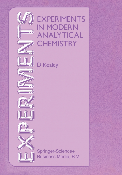 Experiments in Modern Analytical Chemistry
