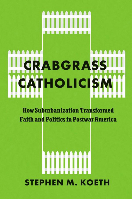Crabgrass Catholicism