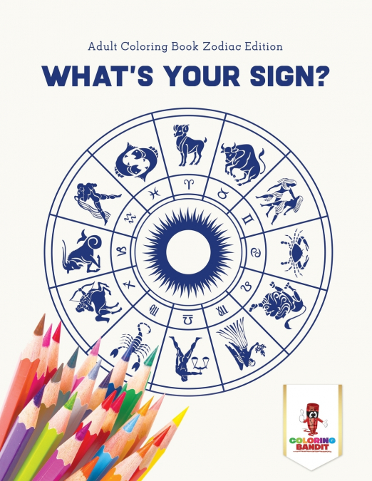 What’s Your Sign?
