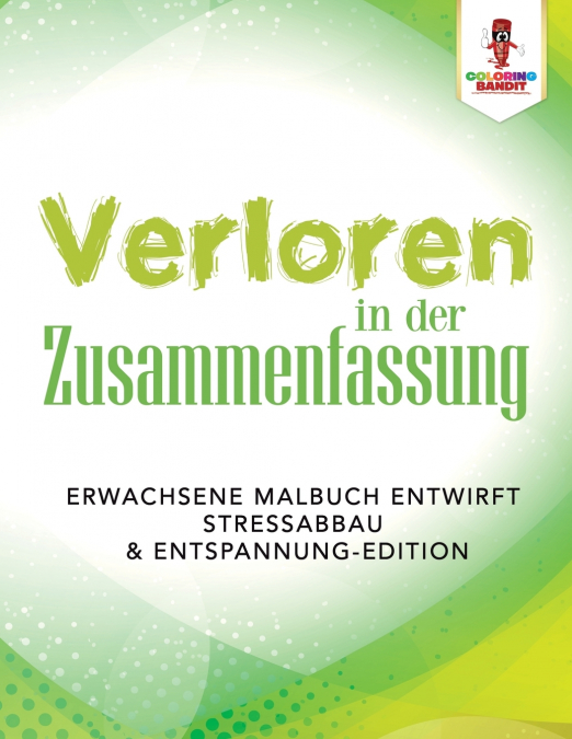 Verloren in der Zusammenfassung