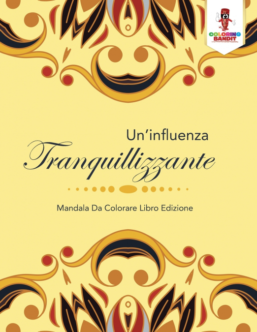 Un’influenza Tranquillizzante