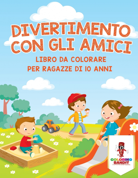 Divertimento Con Gli Amici