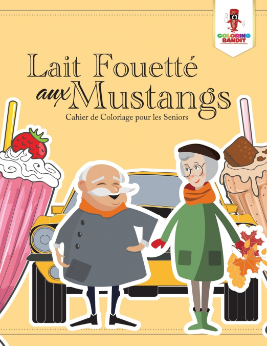 Lait Fouetté aux Mustangs