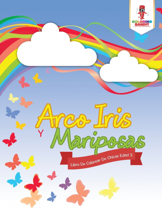 Arco Iris Y Mariposas