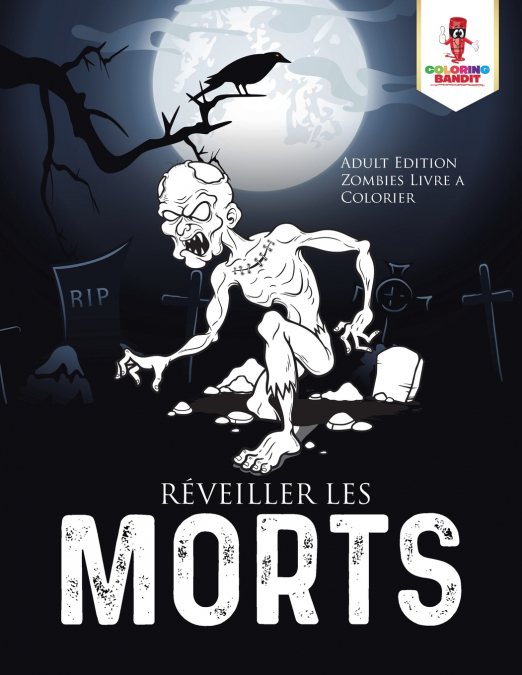 Réveiller les Morts
