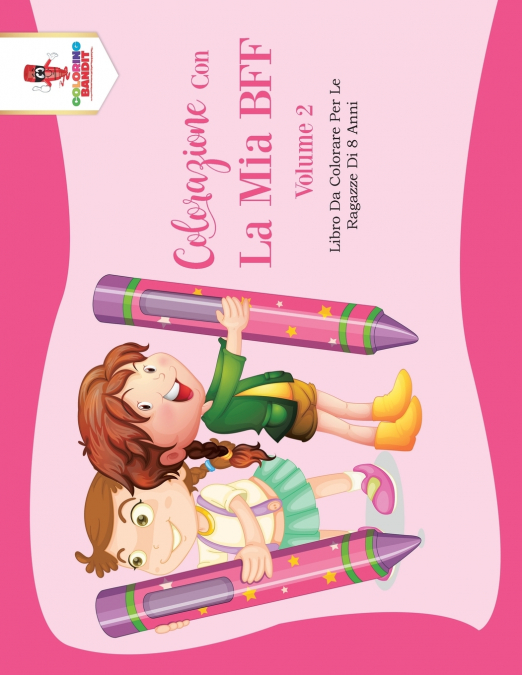 Colorazione Con La Mia BFF - Volume 2