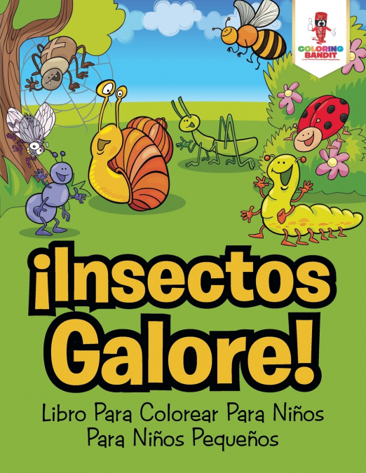 ¡Insectos Galore!