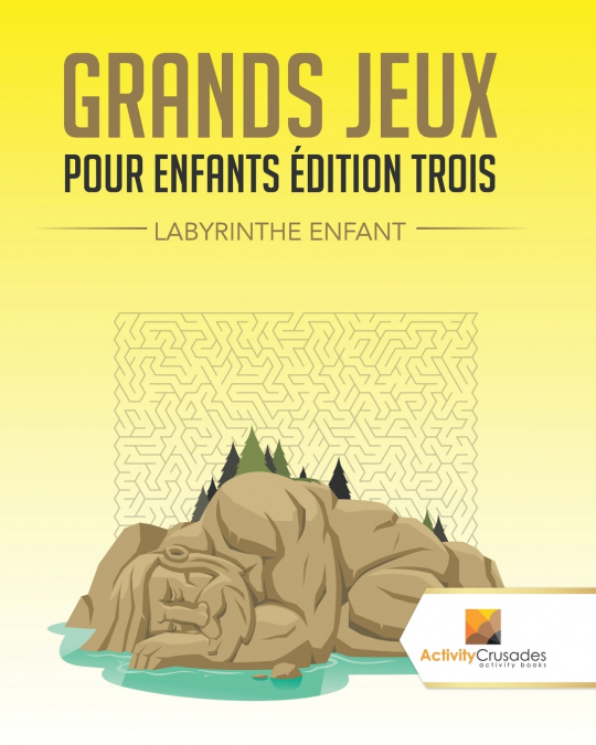 Grands Jeux Pour Enfants Édition Trois