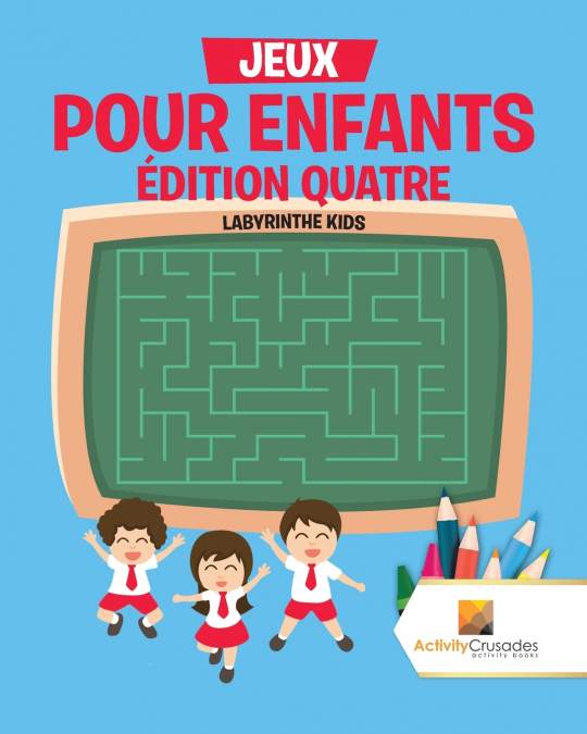 Jeux Pour Enfants Édition Quatre