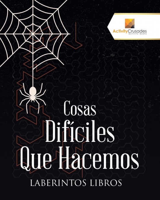 Cosas Difíciles Que Hacemos
