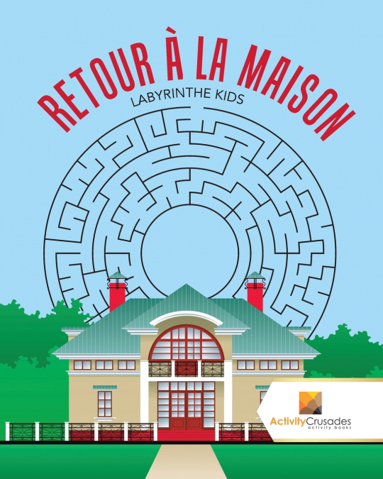 Retour À La Maison