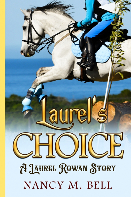 Laurel’s Choice