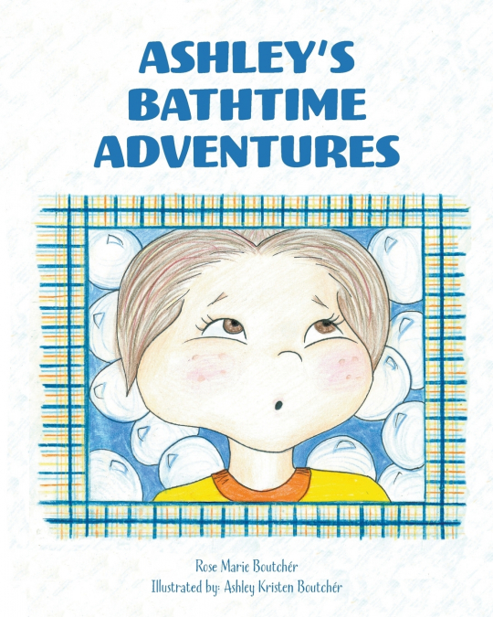 Ashley’s Bathtime Adventures