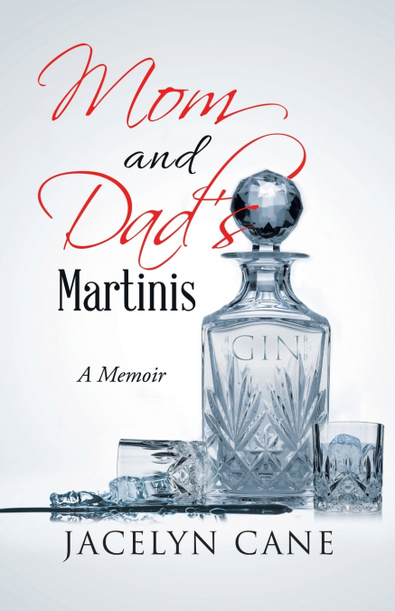 Mom and Dad’s Martinis