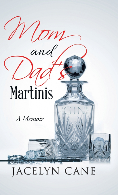 Mom and Dad’s Martinis
