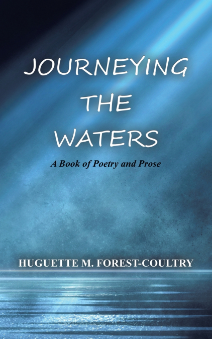 Journeying the Waters