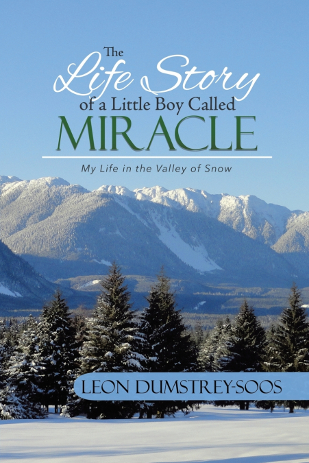 The Life Story of a Little Boy Called Miracle