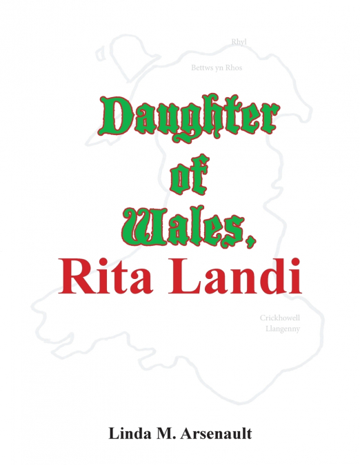 Daughter of Wales, Rita Landi