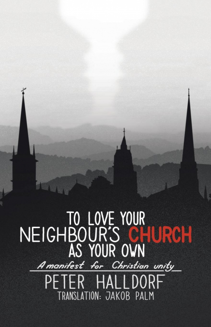 To Love Your Neighbour’s Church as Your Own